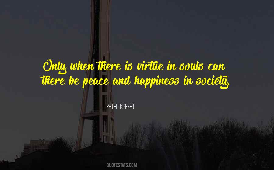 Quotes About Peace And Happiness #403492
