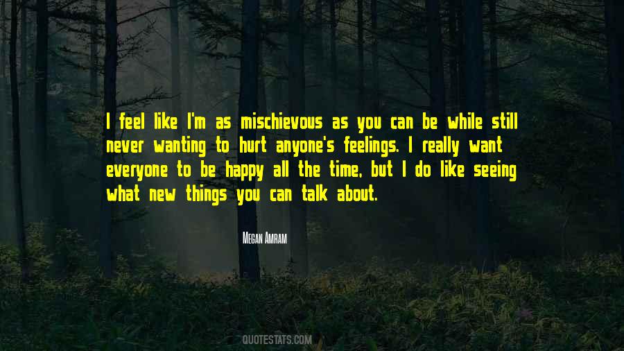 Quotes About Mischievous #794095