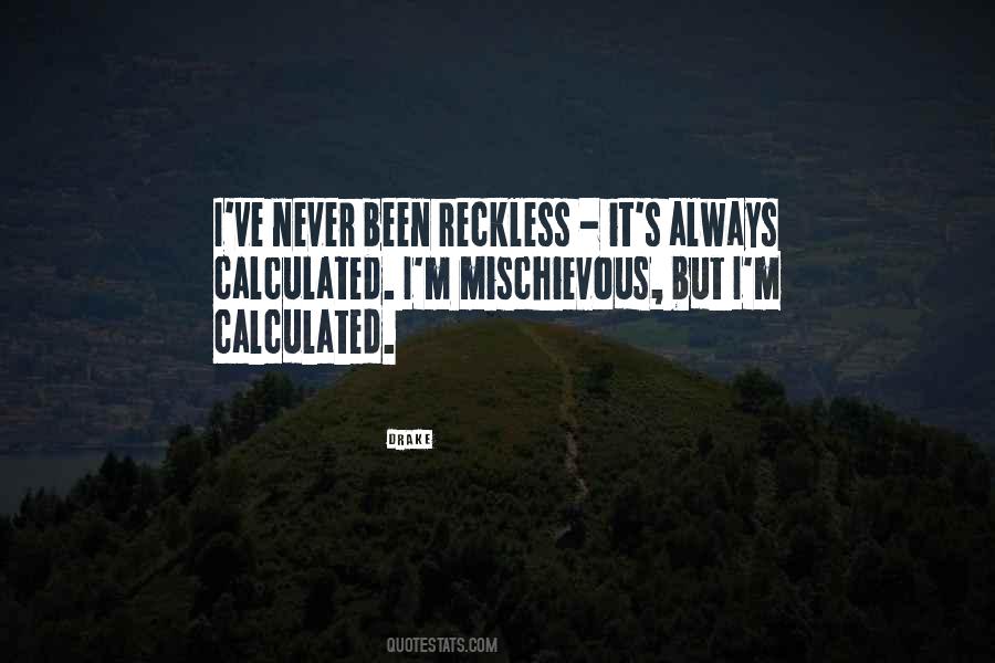 Quotes About Mischievous #842898