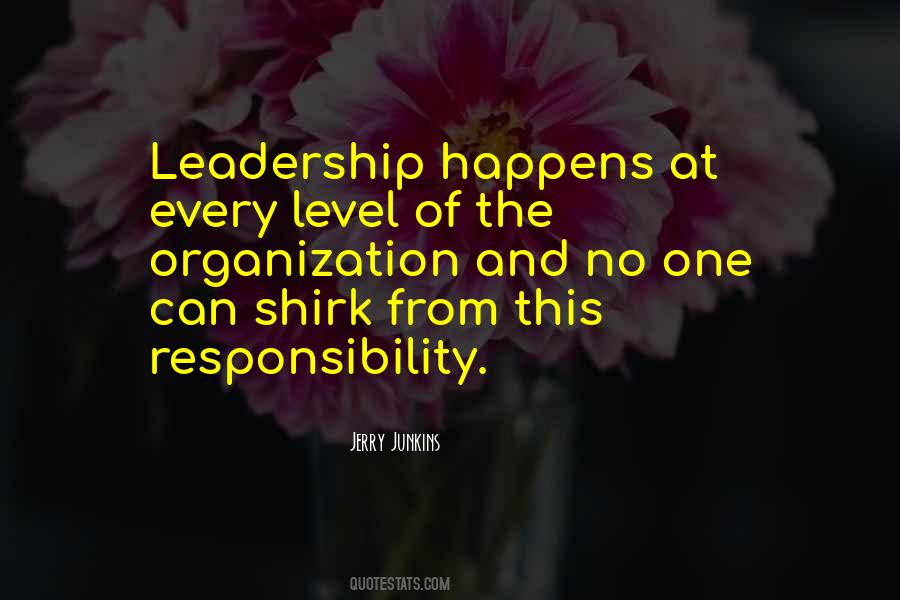 Quotes About Responsibility And Leadership #1425891