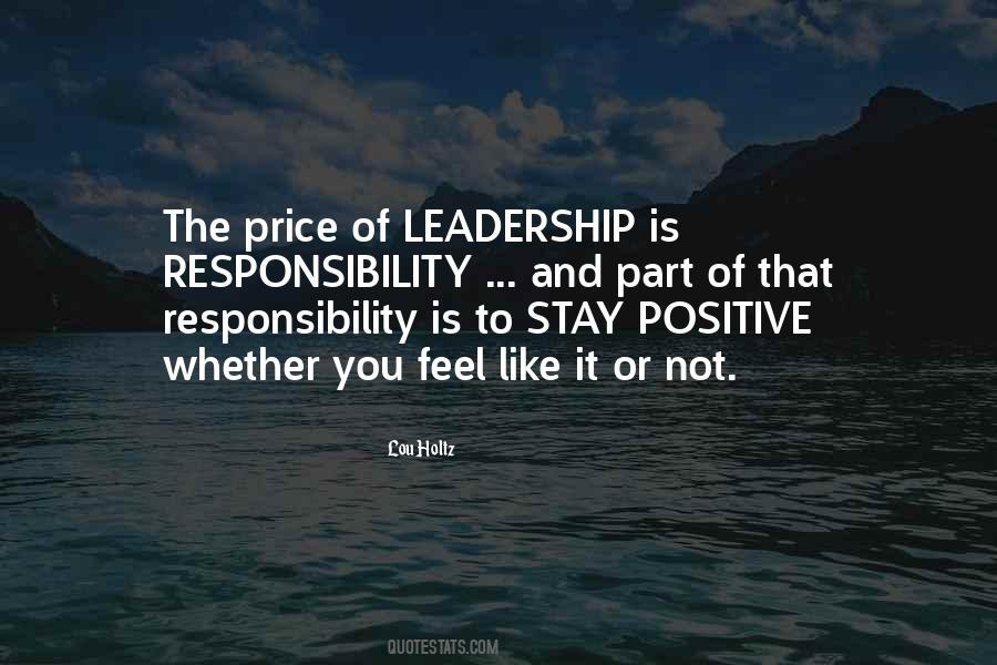 Quotes About Responsibility And Leadership #678982