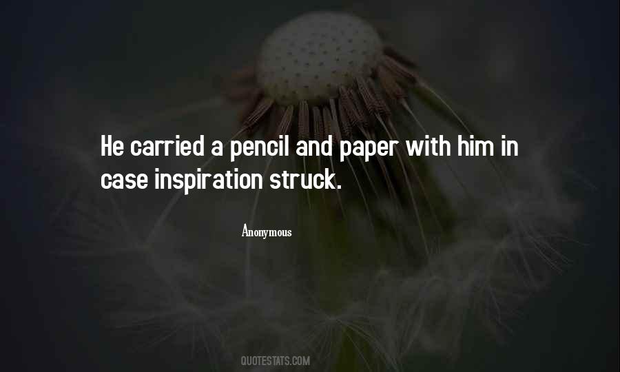 Quotes About Pencil And Paper #1454170