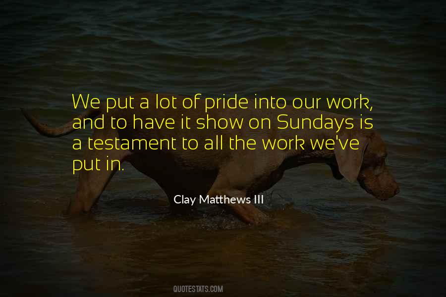 Quotes About Pride In Work #1208409