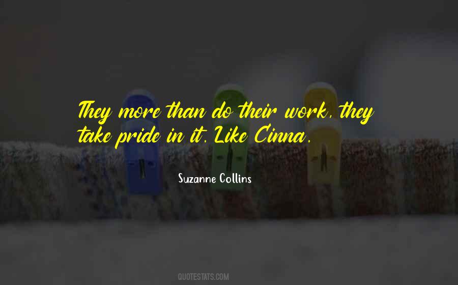 Quotes About Pride In Work #362971