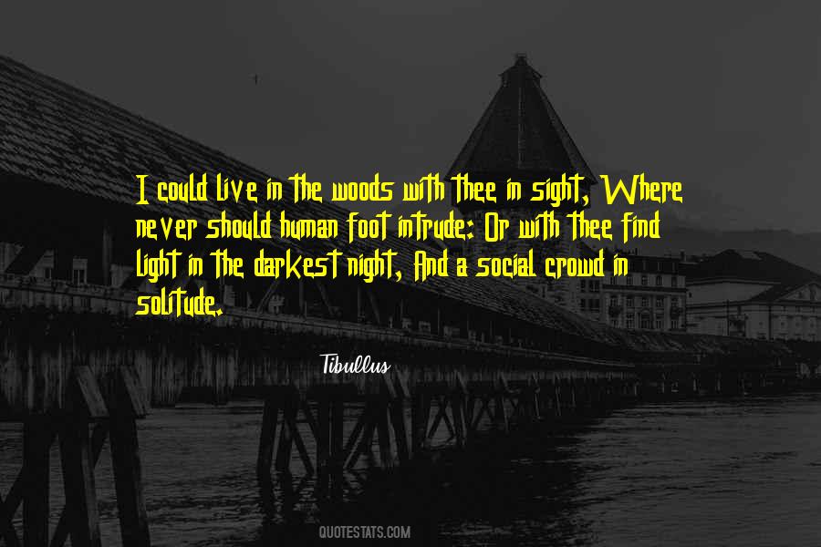 The Darkest Night Quotes #204793
