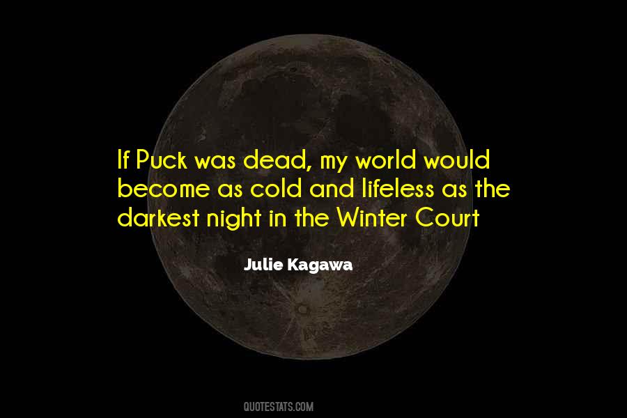 The Darkest Night Quotes #96883