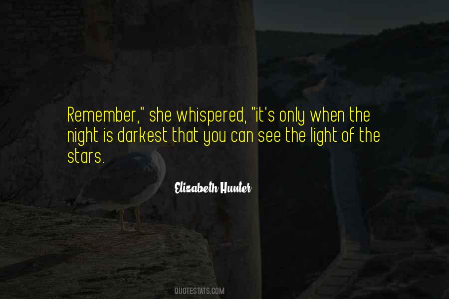 The Darkest Night Quotes #987105