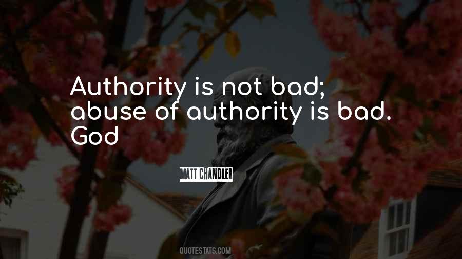 Quotes About Abuse Of Authority #1854253