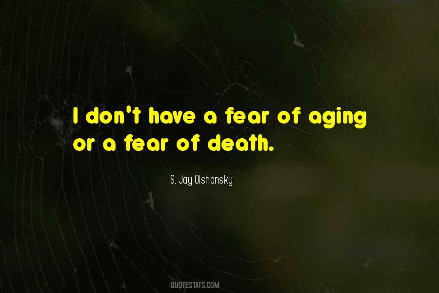 Quotes About Aging And Death #344982