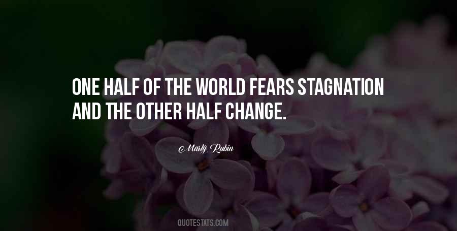 Fear Stagnation Quotes #1088712