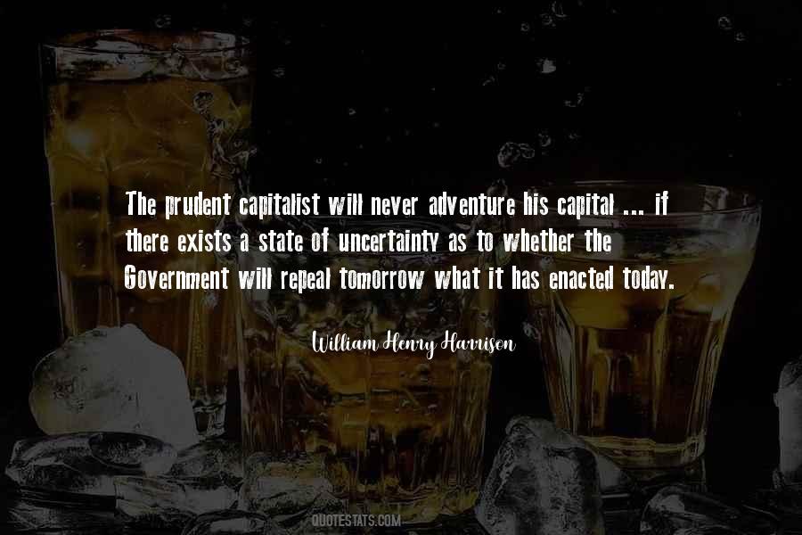 Uncertainty Of Tomorrow Quotes #1386435