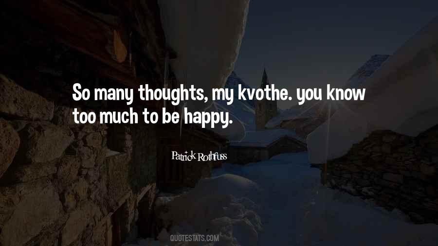 Know Too Much Quotes #1200654