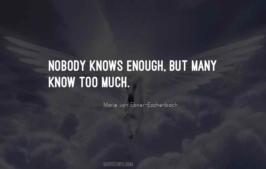 Know Too Much Quotes #18896