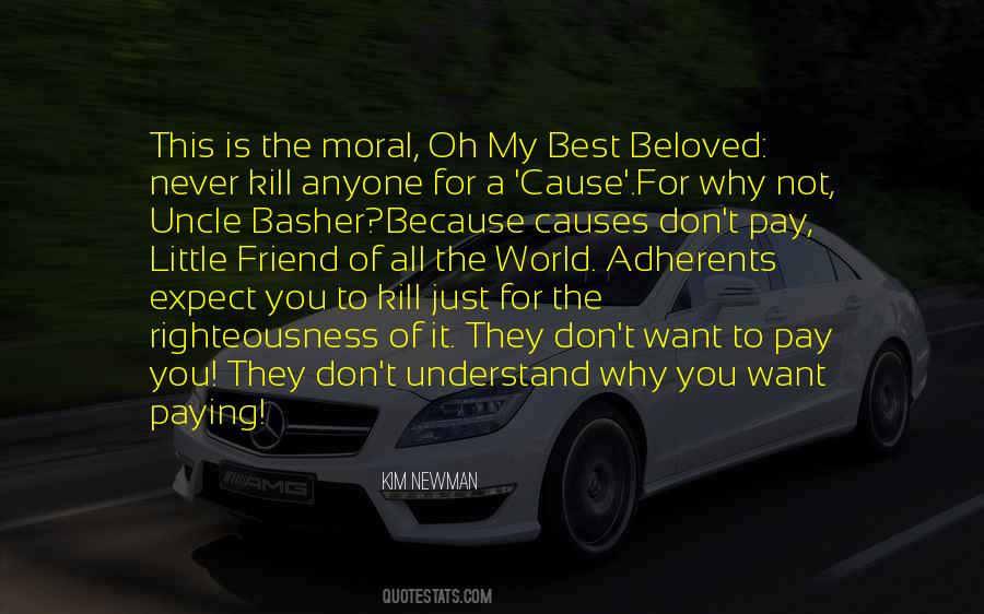 Quotes About Killing A Friend #1356818