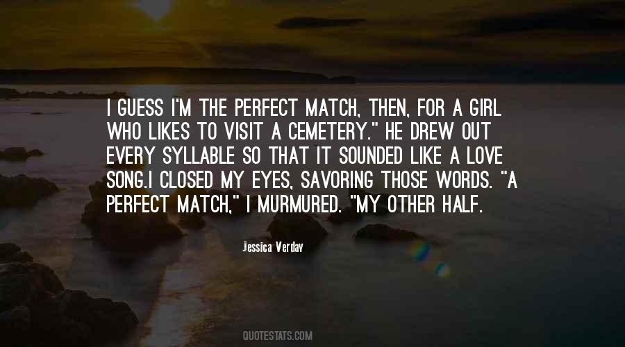 Quotes About The Perfect Match #1228883