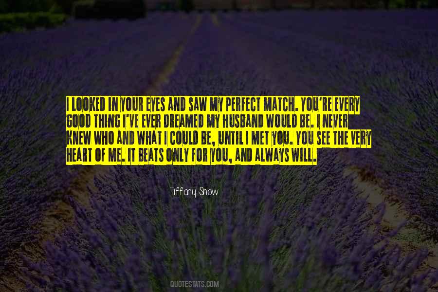 Quotes About The Perfect Match #675038