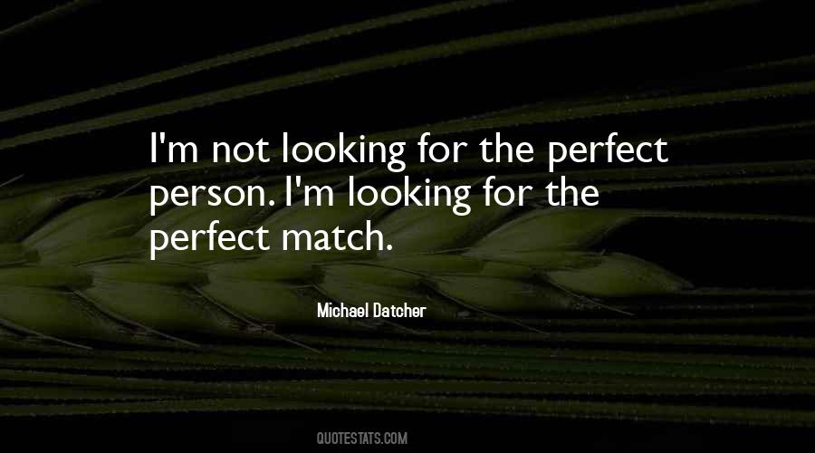 Quotes About The Perfect Match #879475