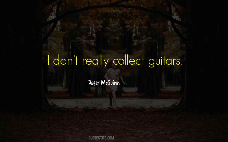 Quotes About Guitars #1161066