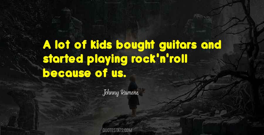 Quotes About Guitars #1689286