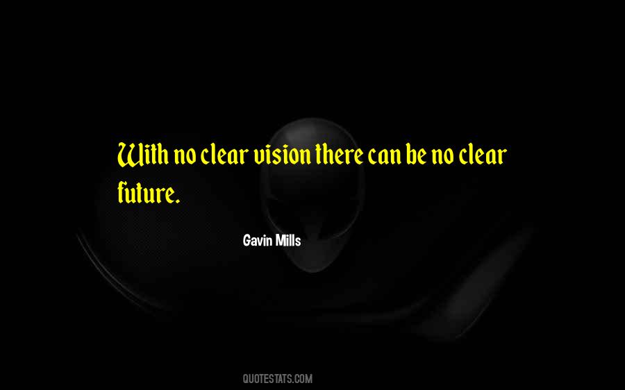 Quotes About Clear Vision #315257