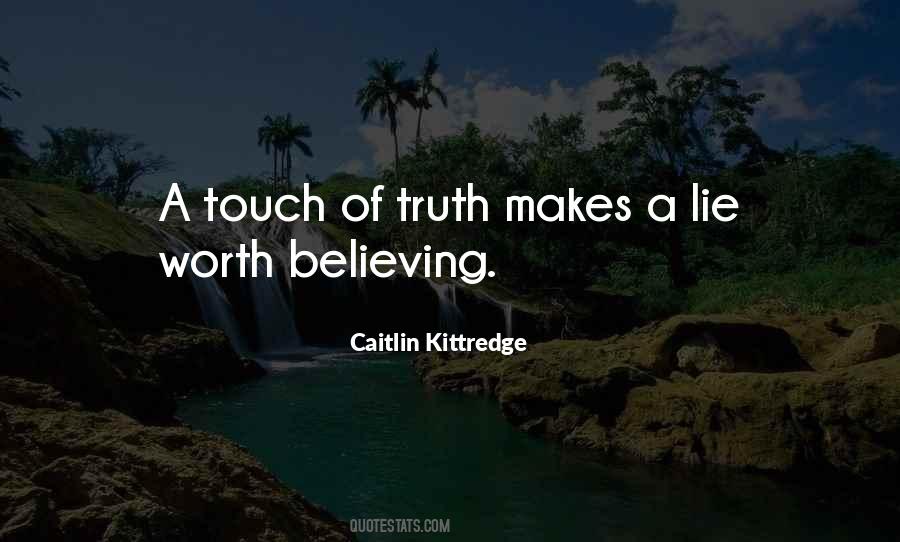 Lie Truth Quotes #112276