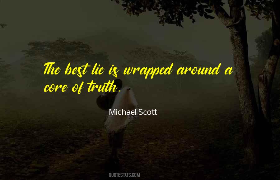 Lie Truth Quotes #32845