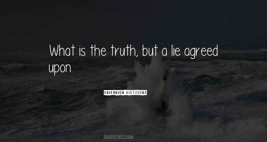 Lie Truth Quotes #49876