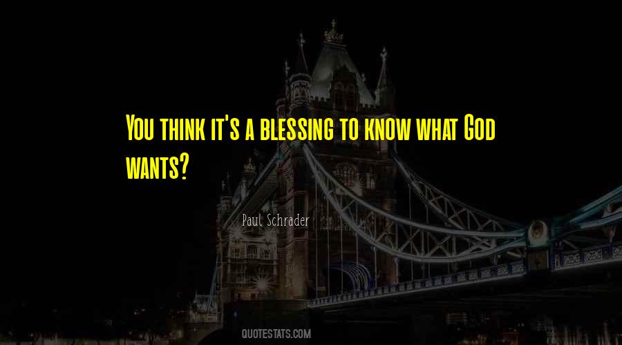 Quotes About God's Blessing #321900