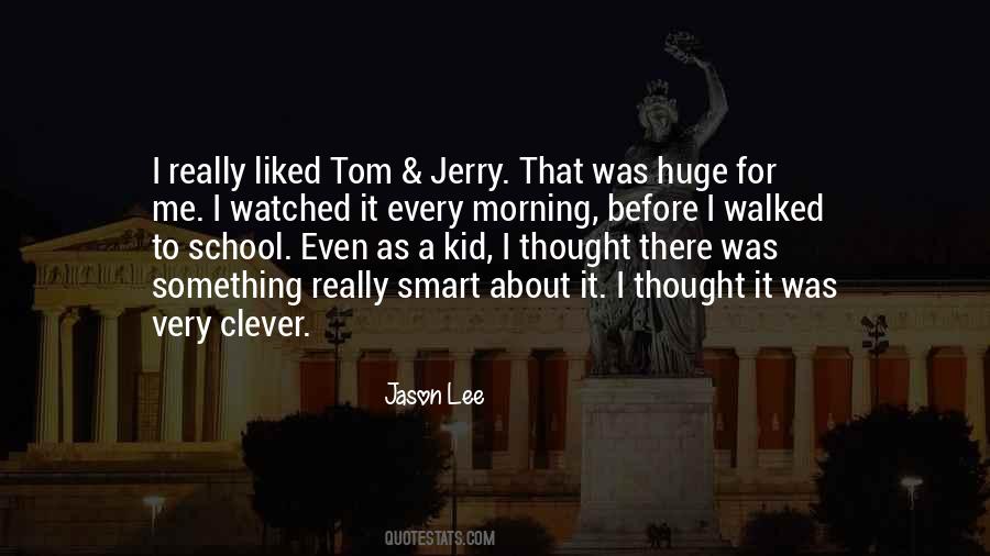 Really Clever Quotes #272605