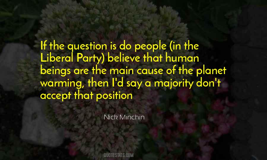 Quotes About Liberal Party #1146593
