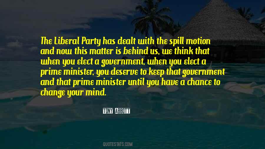 Quotes About Liberal Party #1512311