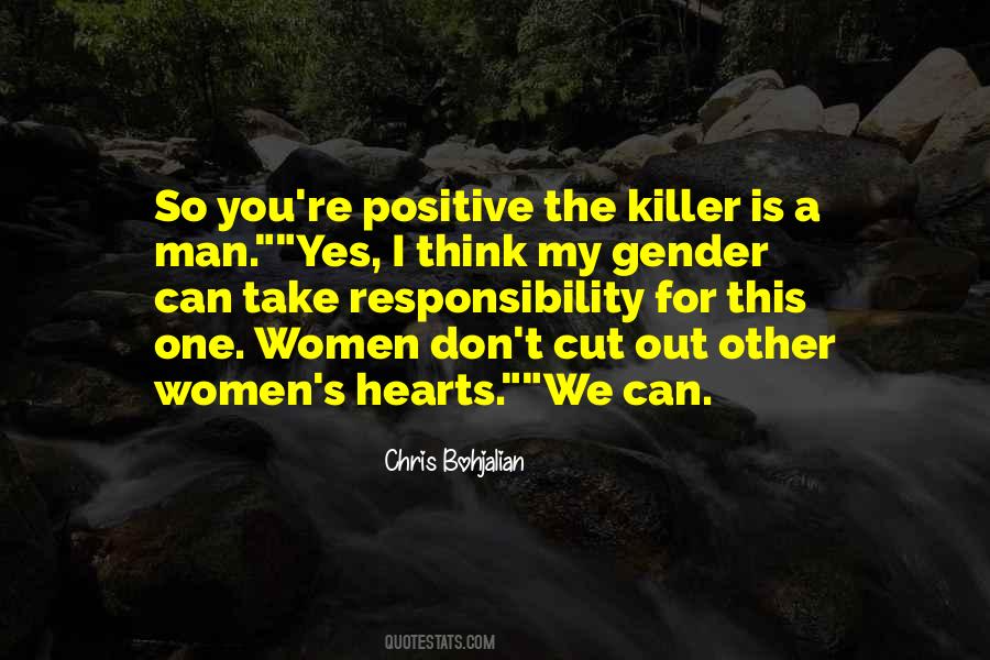 Quotes About Man's Responsibility #1143983