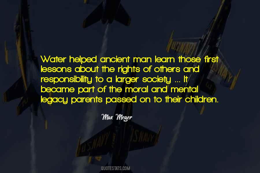 Quotes About Man's Responsibility #119145