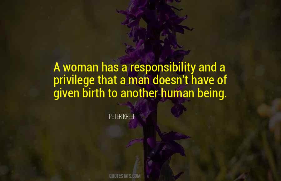 Quotes About Man's Responsibility #153871