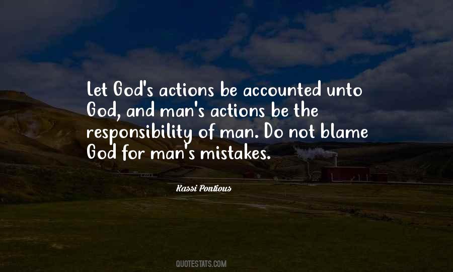 Quotes About Man's Responsibility #1695692