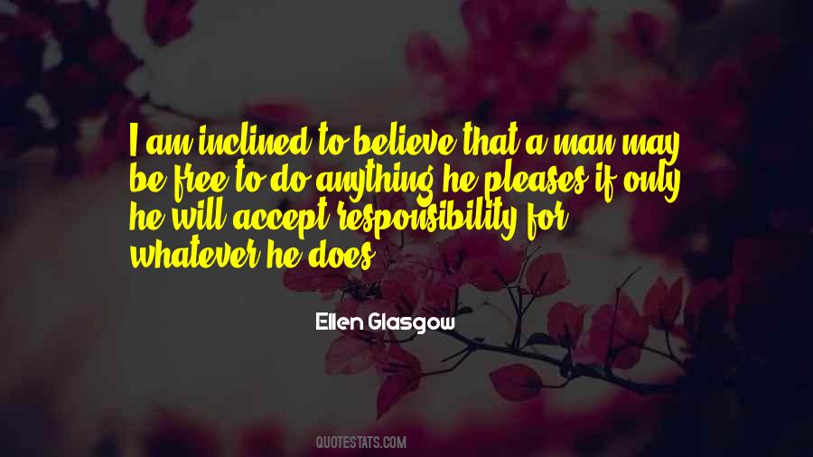 Quotes About Man's Responsibility #71523