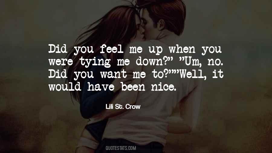 You Feel Me Quotes #183212