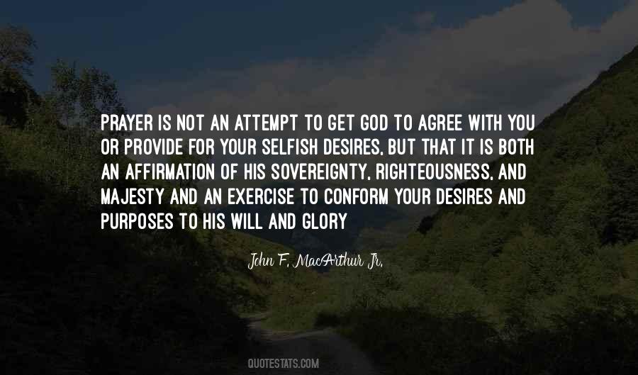 Quotes About God's Purposes #364977