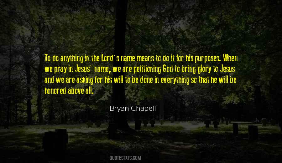 Quotes About God's Purposes #692454