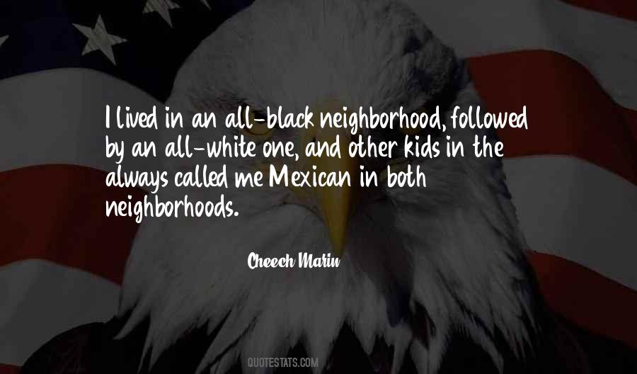 Quotes About Black Neighborhoods #1125022