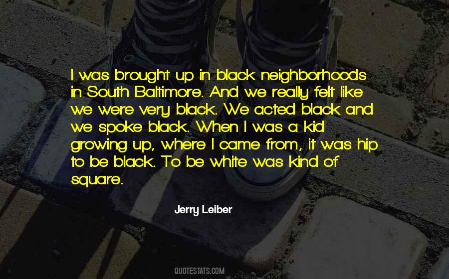 Quotes About Black Neighborhoods #784897