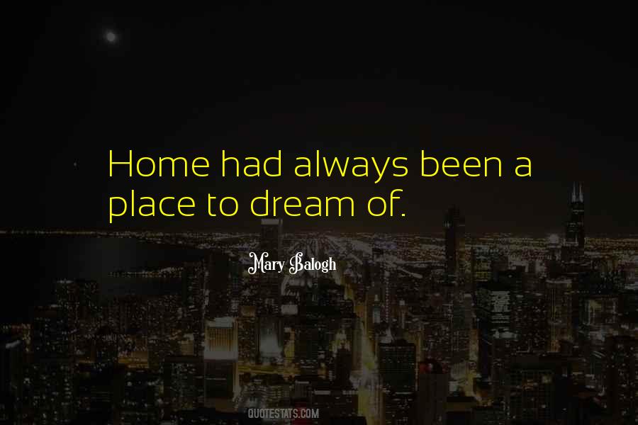 Your Dream Home Quotes #657061