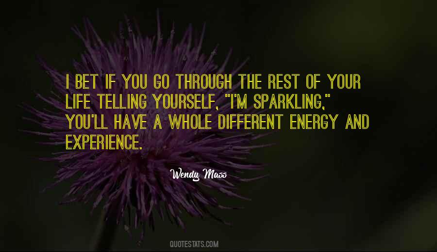 The Energy Of Life Quotes #304450