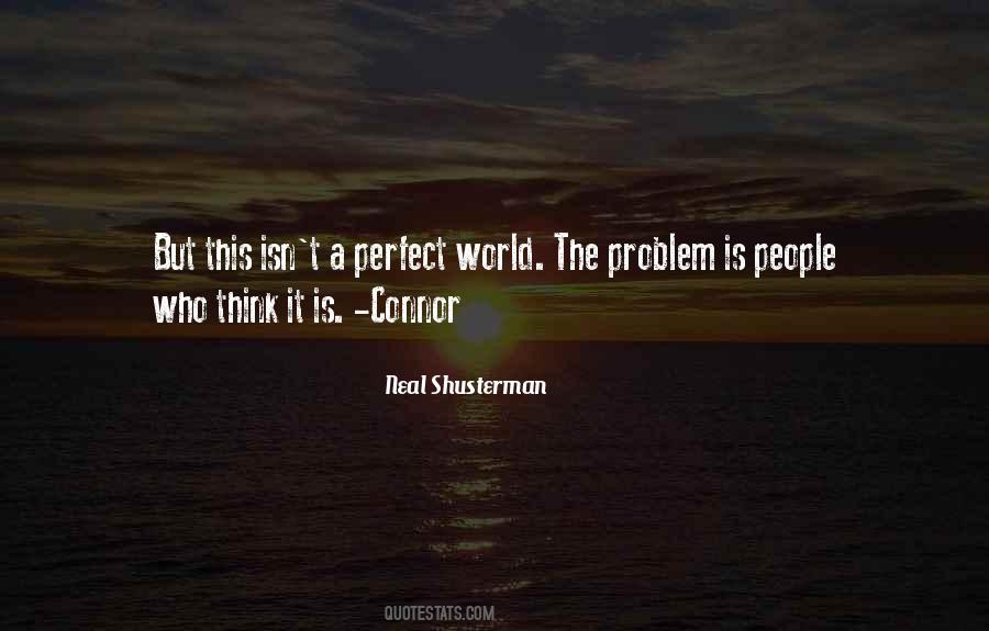 Quotes About Perfect World #1361631