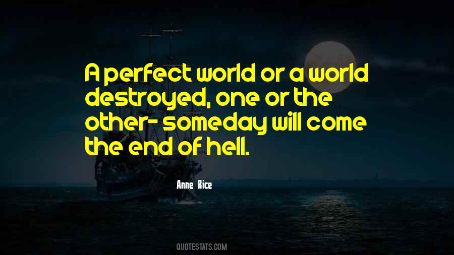 Quotes About Perfect World #1634146