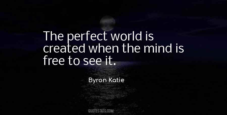 Quotes About Perfect World #1850301