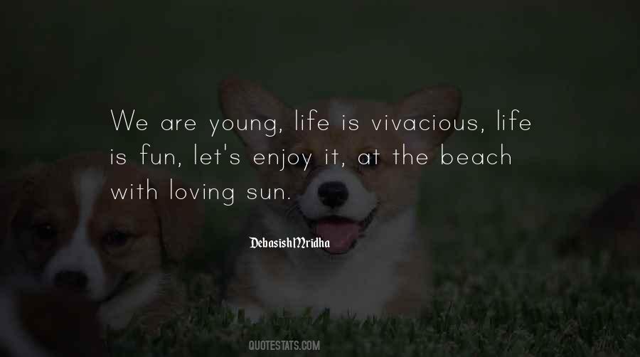 Quotes About Enjoy The Beach #456191