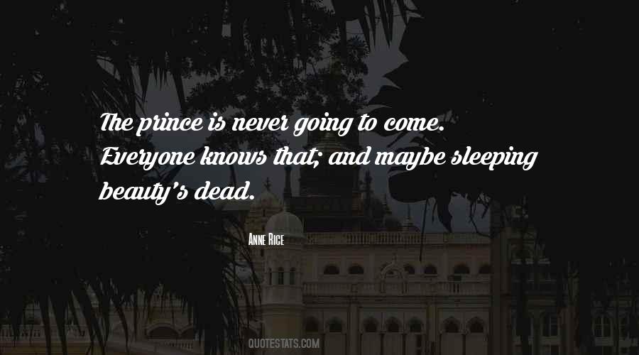 Quotes About The Sleeping Beauty #459284