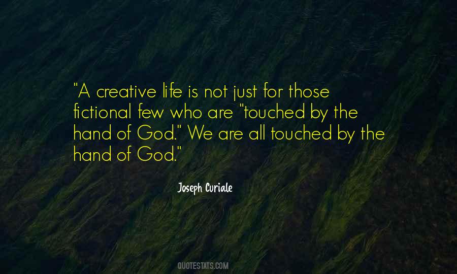 Quotes About A Creative Life #1756804