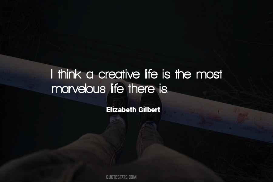 Quotes About A Creative Life #347167
